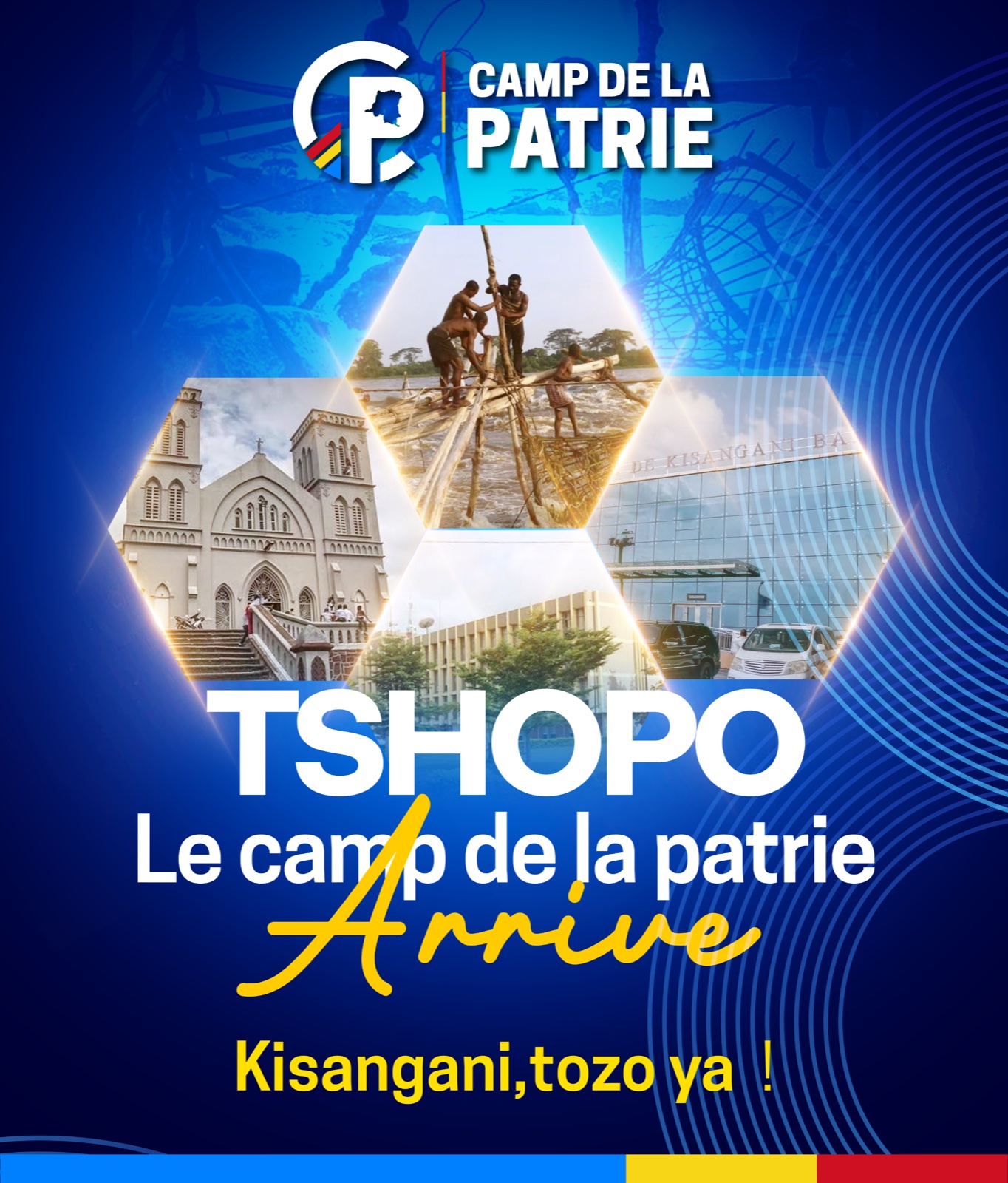 Annonce : le Camp de la Patrie arrive à Kisangani